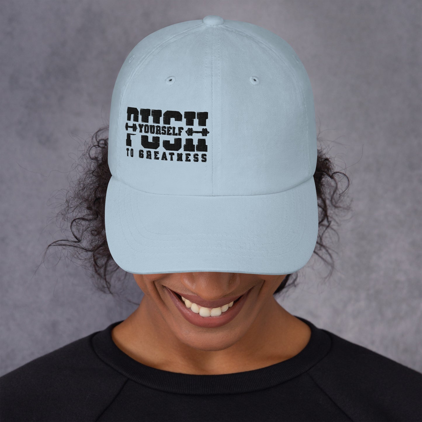 PUSH YOURSELF Unisex Cap