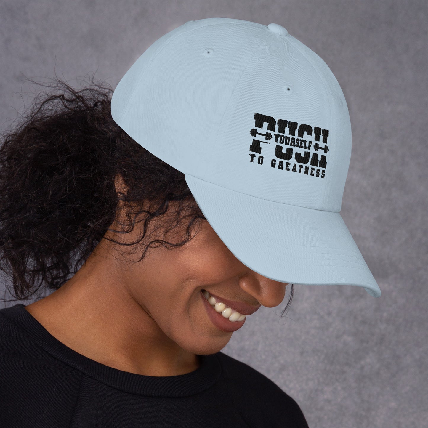 PUSH YOURSELF Unisex Cap